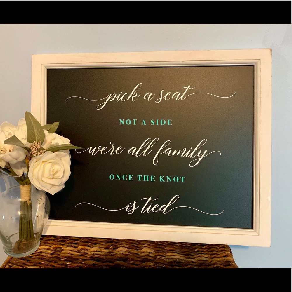 New Handmade Pick a Seat Not a Side Wedding Sign